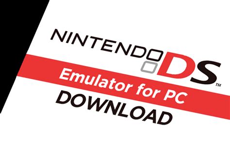 Download Nintendo DS Emulator for PC Windows 10/7/8.1