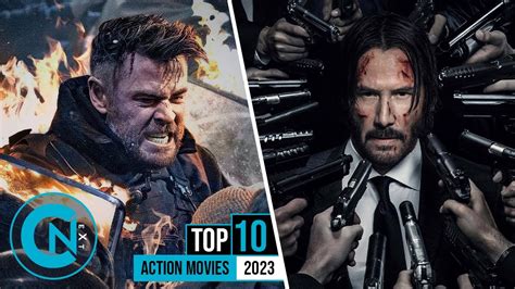 Top 10 Best Action Movies of 2023 - YouTube