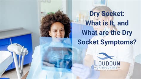 What is a Dry Socket and What are Its Symptoms?