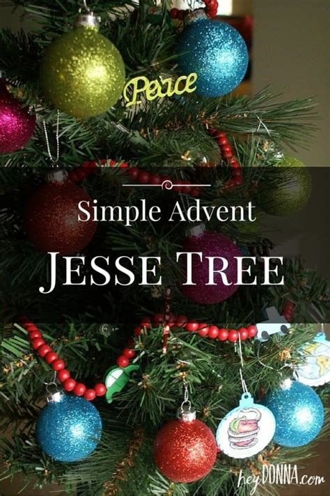 Our Jesse Tree - Celebrating Advent - Hey Donna