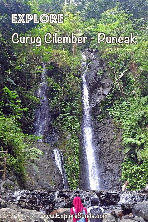 Curug Cilember | The Famous Waterfall in Puncak