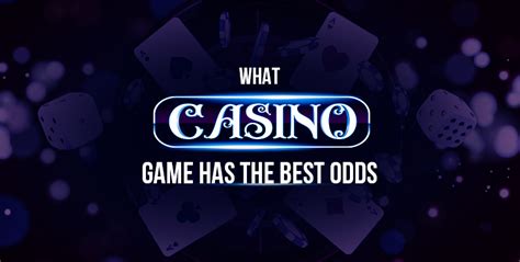 What Casino Game Has the Best Odds? - Sloterman