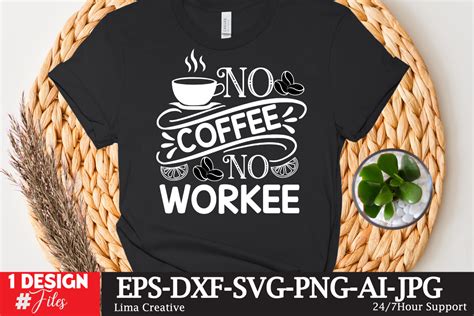 No Coffee No Workee SVG Graphic by Lima Creative · Creative Fabrica