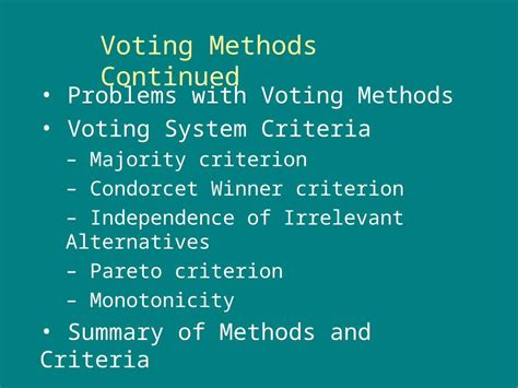 (PPT) Problems with Voting Methods Voting System Criteria – Majority ...