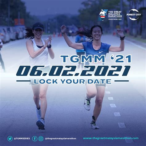 Confirmed! THE GREAT MALAYSIA MARATHON 2021 - Forest City CGPV