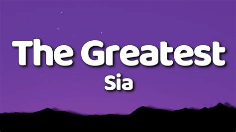 Sia - The Greatest (Lyrics) - YouTube