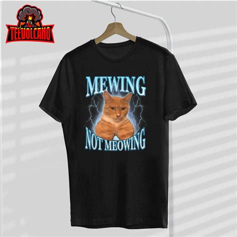 Funny Cat Meme Mewing LooksMax Meowing cat Trend T-Shirt