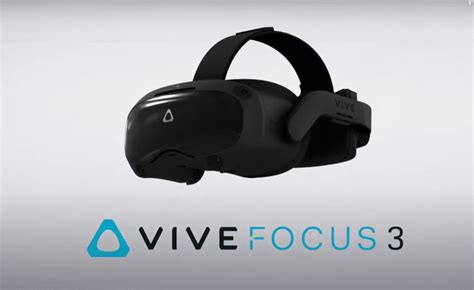 HTC Vive Focus 3: All Features, Pricing & Information