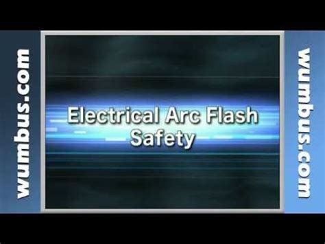 Electrical Arc Flash Safety Training Video - YouTube