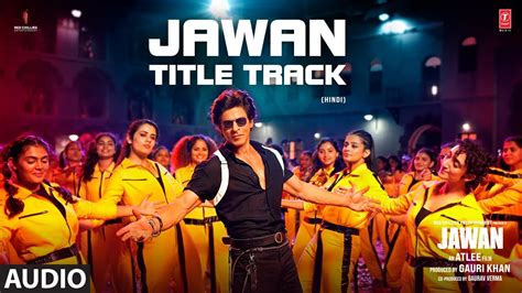 Jawan Title Track Lyrics - Jawan(2023) Theme | Sharukh Khan