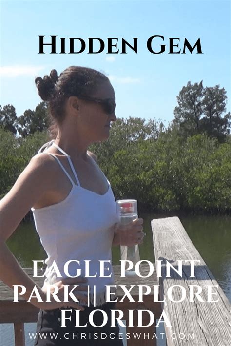 Eagle Point Park || Explore Florida - Chris -N- Danielle