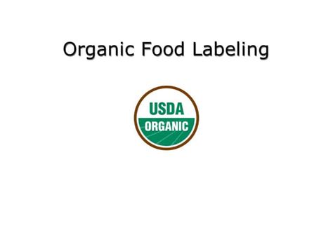 Organic food labeling | PPT