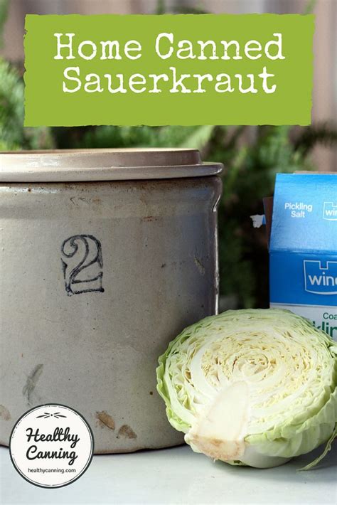 Home canned sauerkraut - Healthy Canning in Partnership with Facebook Group Canning for ...