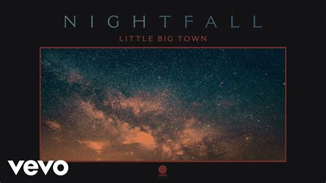 Little Big Town - "Nightfall" (Official Music Video)