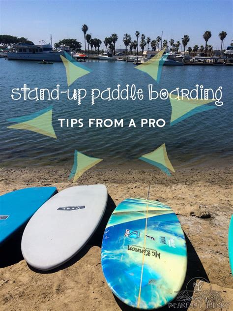 Beginner Stand-up Paddle Boarding Tips - Bearfoot Theory