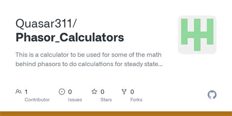 GitHub - Quasar311/Phasor_Calculators: This is a calculator to be used ...