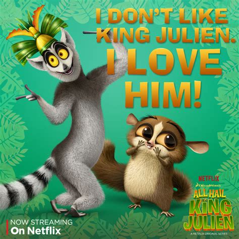 King Julien Quotes - ShortQuotes.cc