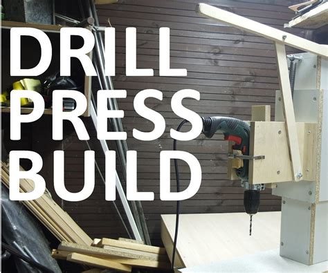 Drill Press Build - Instructables