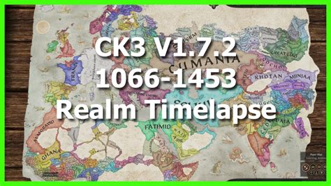 Crusader Kings III 1066-1453 Realm Timelapse - YouTube