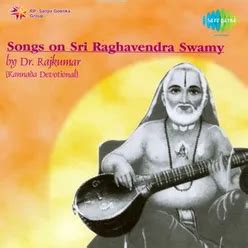 Raghavendra Raghavendra Yenniri MP3 Song Download | SONGS ON SRI RAGHAVENDRA SWAMY DR RAJKUMAR ...