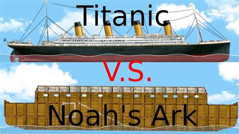 Titanic Vs Noah's Ark! - YouTube