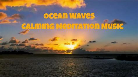 Relaxing Ocean Waves Calming Music To Relax & Sleep ⭐ - YouTube