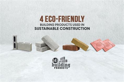 4 Eco-friendly Building Products Used in Sustainable Construction - bti Building Products