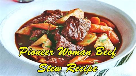 The 21 Best Ideas for Pioneer Woman Beef Stew - Best Recipes Ideas and Collections