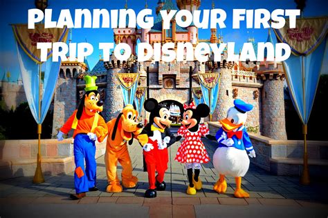 Planning Your First Trip to Disneyland Resort