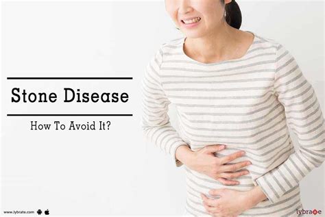 Stone Disease - How To Avoid It? - By Dr. Harbinder Singh | Lybrate