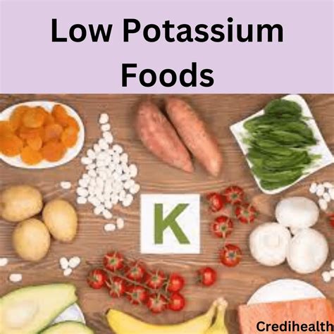 Low Potassium Foods: What to Eat and What to Avoid - Credihealth Blog | Credihealth