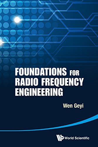 Foundations for Radio Frequency Engineering By Geyi Wen – Learnengineering.in