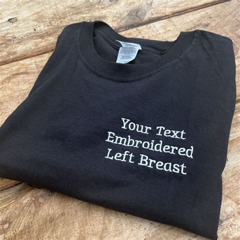 Embroidered T-Shirt - Personalise with your own text stitched for print on demand or to buy for ...