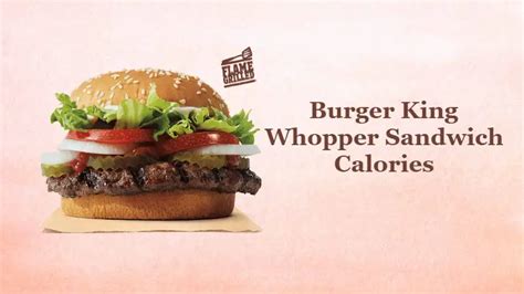 American's Favorite Burger King Whopper Calories | Ingredients