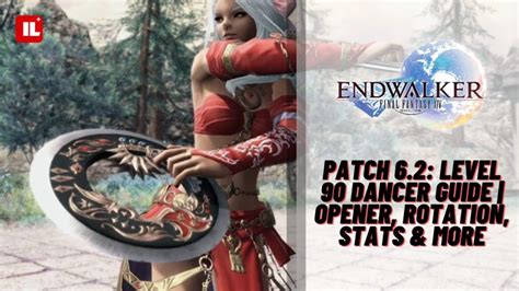 FFXIV Endwalker Patch 6.2: Level 90 Dancer Guide | Opener, Rotation, Stats & More