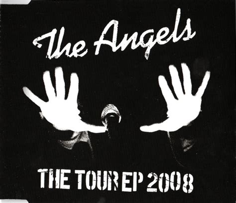 The Angels – The Tour EP 2008 (2008, CD) - Discogs