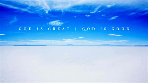 Download God Is Good And Great Wallpaper | Wallpapers.com