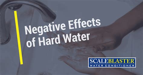 Negative Effects of Hard Water