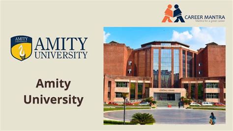 Amity University, Noida - Career Mantra One The Best University In India