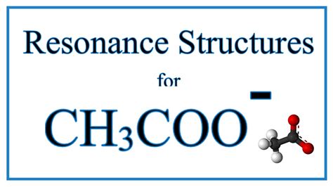 draw all resonance structures for the acetate ion ch3coo - blackwallpapersfordesktopdownload