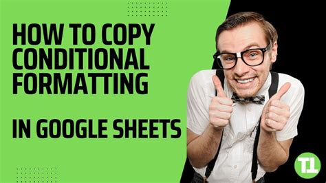 How To Copy Conditional Formatting in Google Sheets - YouTube