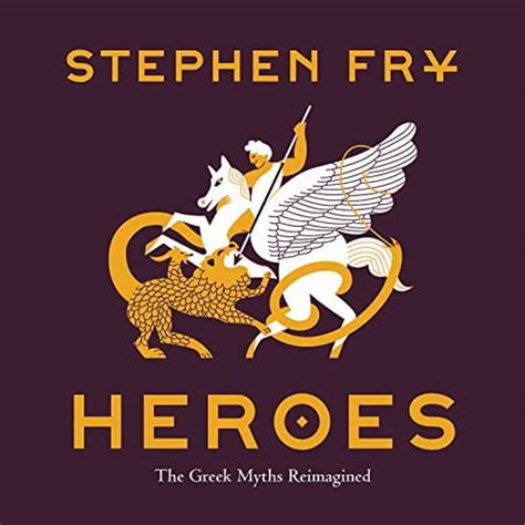 Heroes by Stephen Fry – Odyssey – Archive