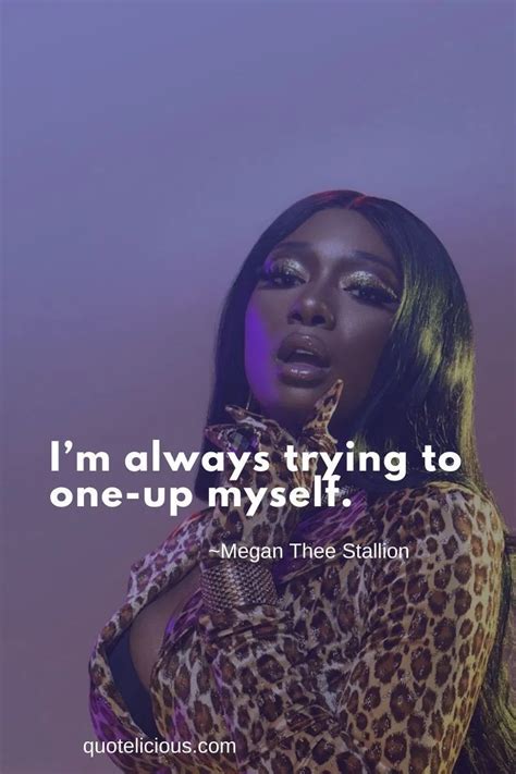 Megan Thee Stallion Quotes - ShortQuotes.cc