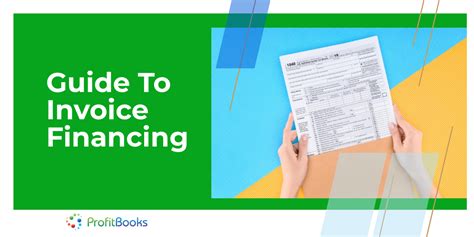 What Is Invoice Financing, And How Does It Work? - ProfitBooks.net