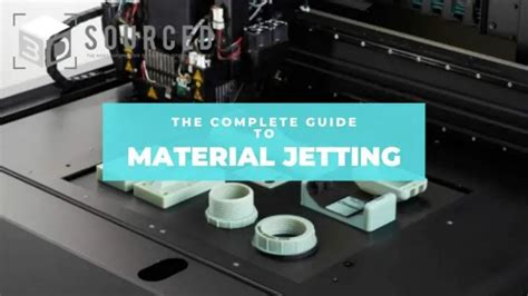 Material Jetting (PolyJet) 3D Printing: Everything You Need To Know ...