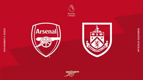 Preview: Arsenal v Burnley | Pre-Match Report | News | Arsenal.com