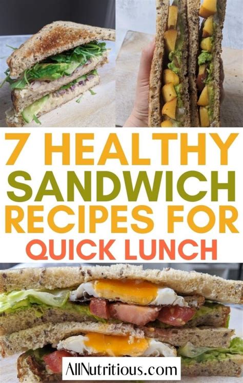 7 Healthy Sandwich Ideas for Lunch - All Nutritious