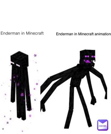 Enderman in Minecraft Enderman in Minecraft animation | @da_mlg_derp | Memes