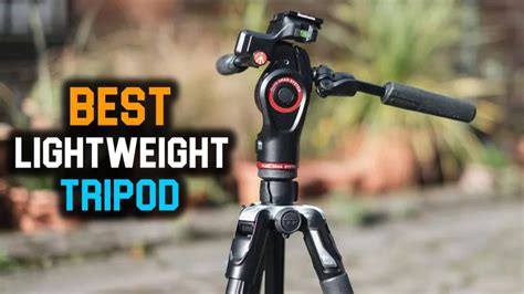 17 Best Lightweight Tripods: (2023 Guide & Reviews) - Bestoflens