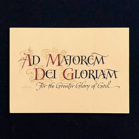 Ad Majorem Dei Gloriam | Holly Monroe calligrapher – Heirloom Artists: Holly Monroe